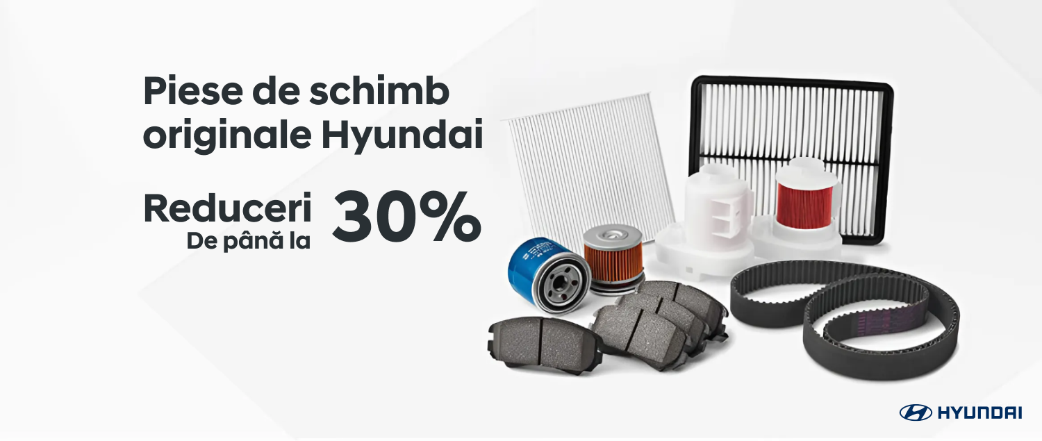 Ofertă specială pentru automobilele Hyundai de peste 5 ani